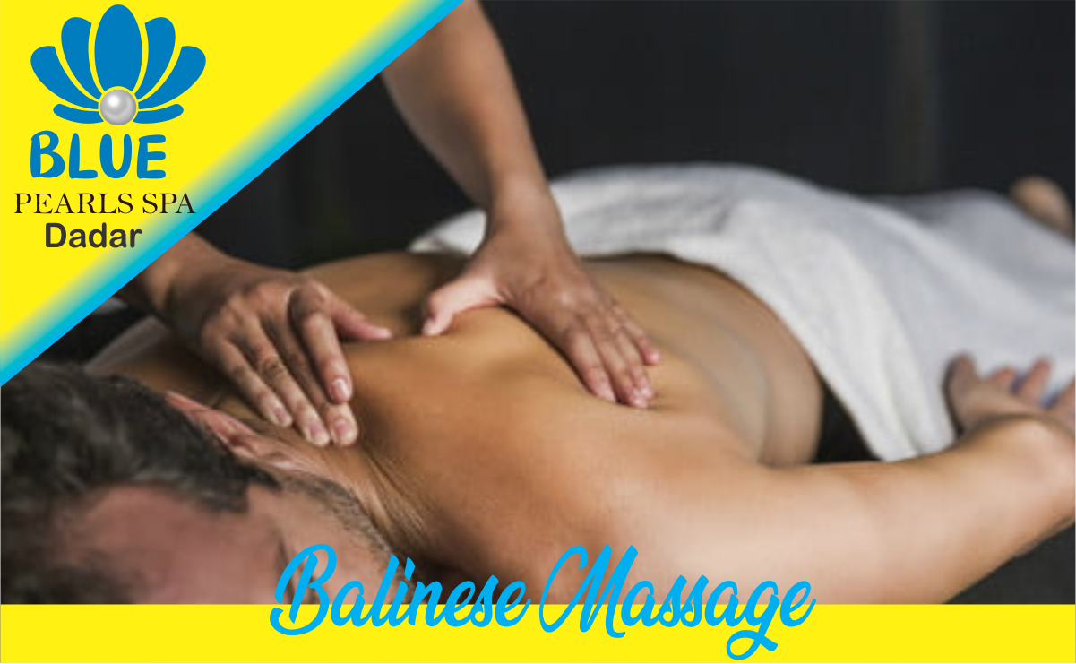 Balinese Massage in Dadar Mumbai